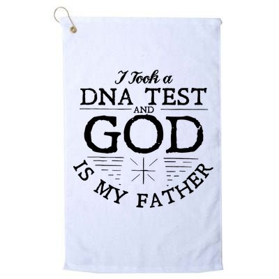 Christian I Took A DNA Test God Is My Father Golf Towel