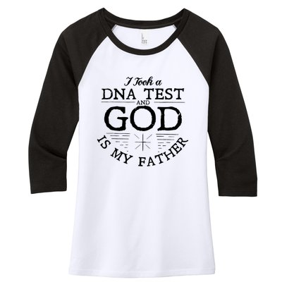 Christian I Took A DNA Test God Is My Father Women's Tri-Blend 3/4-Sleeve Raglan Shirt