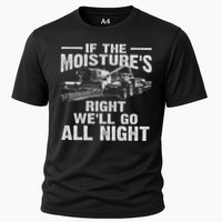 Cool If The Moisture's Right Farmer Gift Funny Farm Cooling Performance Crew T-Shirt