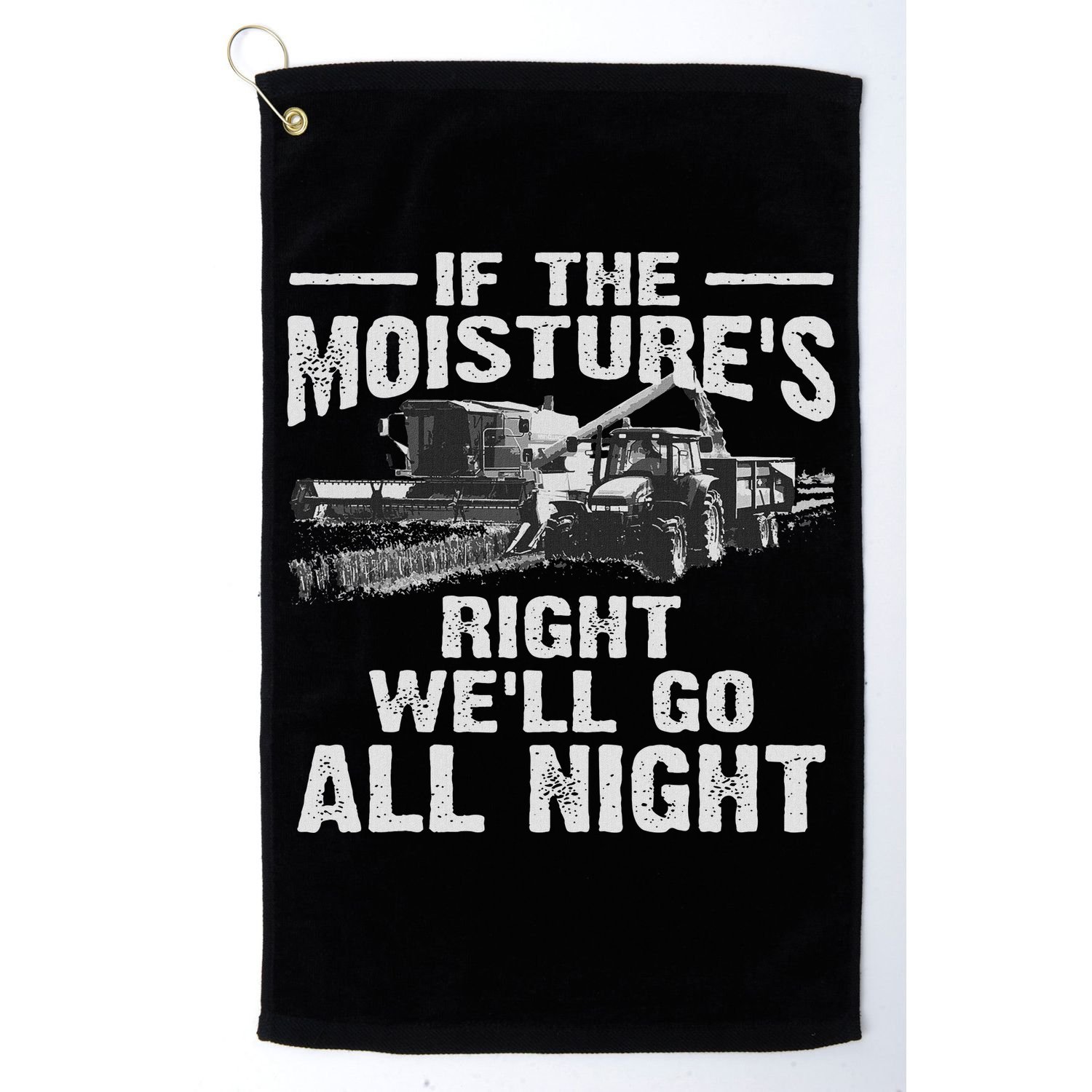 Cool If The Moisture's Right Farmer Gift Funny Farm Golf Towel