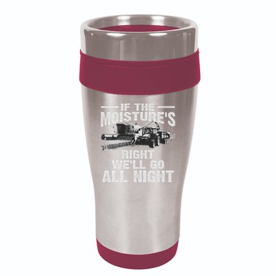 Cool If The Moisture's Right Farmer Gift Funny Farm 16oz Travel Tumbler
