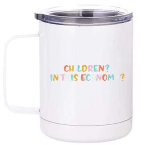 Children In This Economy 12 oz Stainless Steel Tumbler Cup