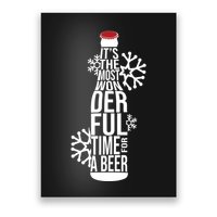 Christmas Its The Most Wonderful Time For A Beer Poster