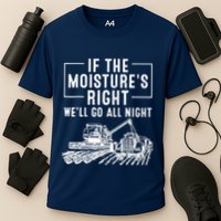 Cool If The MoistureS Right Farmer Gift Funny Farm Cooling Performance Crew T-Shirt