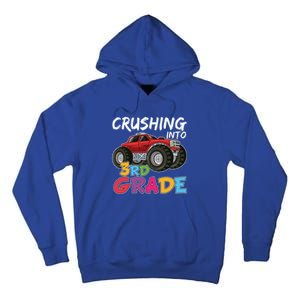 Crushing Into Third Grade Monster Truck Cute 3Rd Grade Gift Tall Hoodie