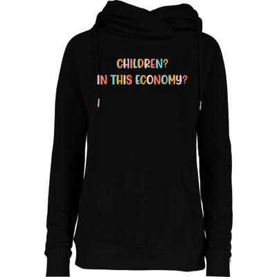 Children In This Economy Womens Funnel Neck Pullover Hood