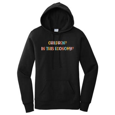 Children In This Economy Women's Pullover Hoodie