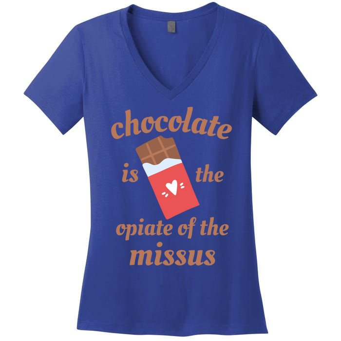 Chocolate Is The Opiate Of The Missus Wife Valentine's Day Gift Women's V-Neck T-Shirt