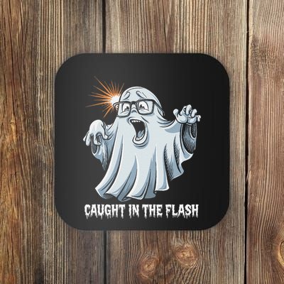 Caught In The Flash Funny Ghost Design For Halloween Fans Coaster