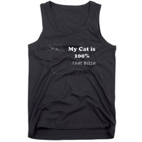 Cat Is That Bitch Tank Top