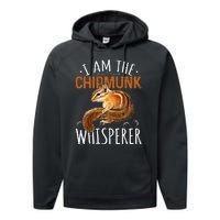 Chipmunk Im The Whisperer Chipmunk Performance Fleece Hoodie