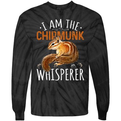 Chipmunk Im The Whisperer Chipmunk Tie-Dye Long Sleeve Shirt