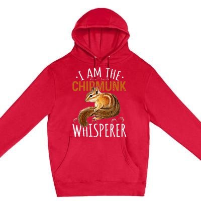 Chipmunk Im The Whisperer Chipmunk Premium Pullover Hoodie