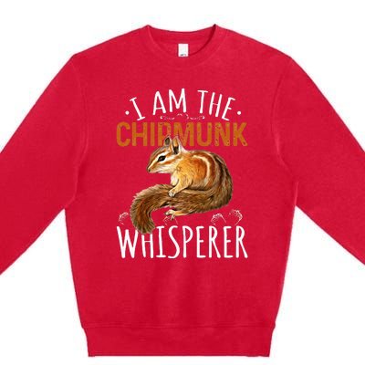 Chipmunk Im The Whisperer Chipmunk Premium Crewneck Sweatshirt