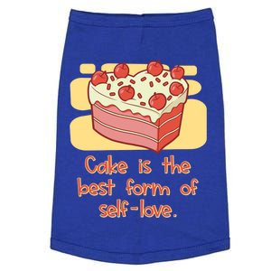 Cake Is The Best Form Of Selflove Sweet Baking Bliss Gift Doggie Tank