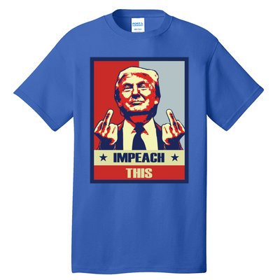 Conservative Impeach This Pro Donald Trump Republican Gift Tall T-Shirt