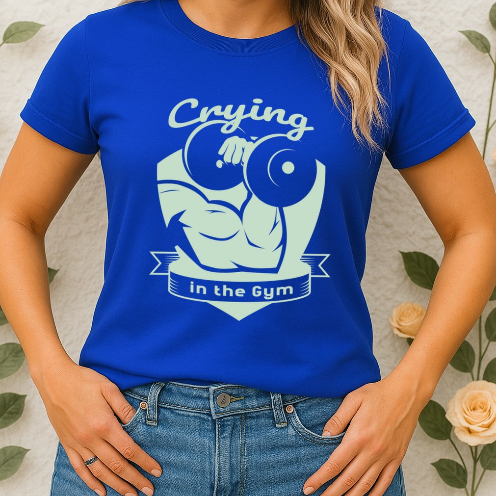 Crying In The Gym Funny Workout Gym Weightlifting Athlete Gift Womens T-Shirt
