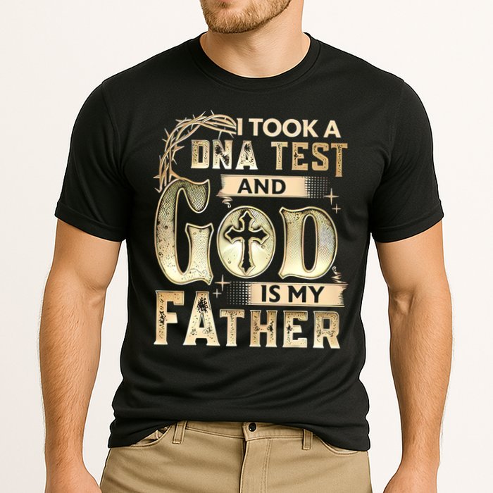 Christian I Took A DNA Test And God Is My Father Gospel Pray Cooling Performance Crew T-Shirt