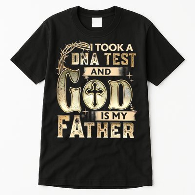 Christian I Took A DNA Test And God Is My Father Gospel Pray Tall T-Shirt