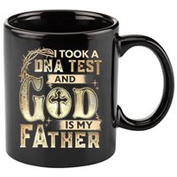 Christian I Took A DNA Test And God Is My Father Gospel Pray 11oz C Handle Ceramic Mug