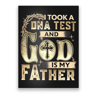 Christian I Took A DNA Test And God Is My Father Gospel Pray Poster