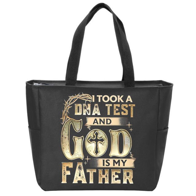 Christian I Took A DNA Test And God Is My Father Gospel Pray Zip Tote Bag