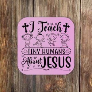 Cute I Teach Tiny Humans About Jesus Tee Vbs Teacher Apparel Coaster