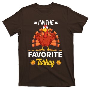 Cute I'm The Favorite Turkey Happy Thanksgiving Thankful T-Shirt