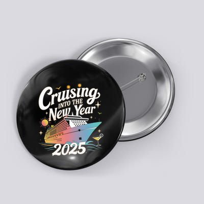 Cruising Into The New Year 2025 Family Vacation Holiday Button