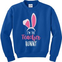 Cute I'm The Teacher Bunny Teacher Easter Day Teacher Bunny Cool Gift Kids Sweatshirt