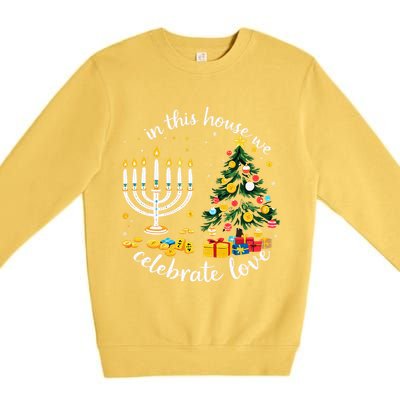 Christmas In This House We Celebrate Love Teacher Premium Crewneck Sweatshirt