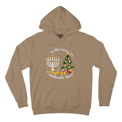 Christmas In This House We Celebrate Love Teacher Hoodie