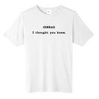 Conrad I Thought You Knew Tall Fusion ChromaSoft Performance T-Shirt