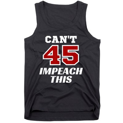 Cant Impeach This Trump Impeachment Champion Trump Wins Tank Top