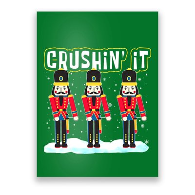 Crushin' It The Christmas Retro Holiday Cute Nutcracker Xmas Poster