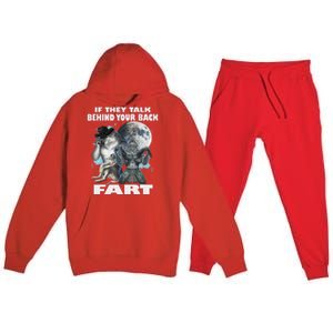 Cute If They Talk Behind Your Back Fart Funny Alpha Wolf Premium Hooded Sweatsuit Set