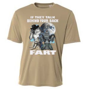 Cute If They Talk Behind Your Back Fart Funny Alpha Wolf Cooling Performance Crew T-Shirt