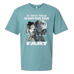 Cute If They Talk Behind Your Back Fart Funny Alpha Wolf Sueded Cloud Jersey T-Shirt