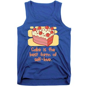 Cake Is The Best Form Of Selflove Sweet Baking Bliss Gift Tank Top