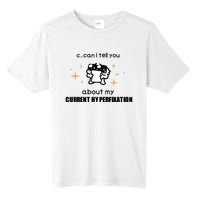 Can I Tell You About My Current Hyperfixation Tall Fusion ChromaSoft Performance T-Shirt