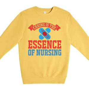 Caring Is The Essence Of Nursing Premium Crewneck Sweatshirt