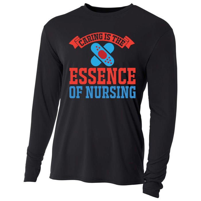 Caring Is The Essence Of Nursing Cooling Performance Long Sleeve Crew