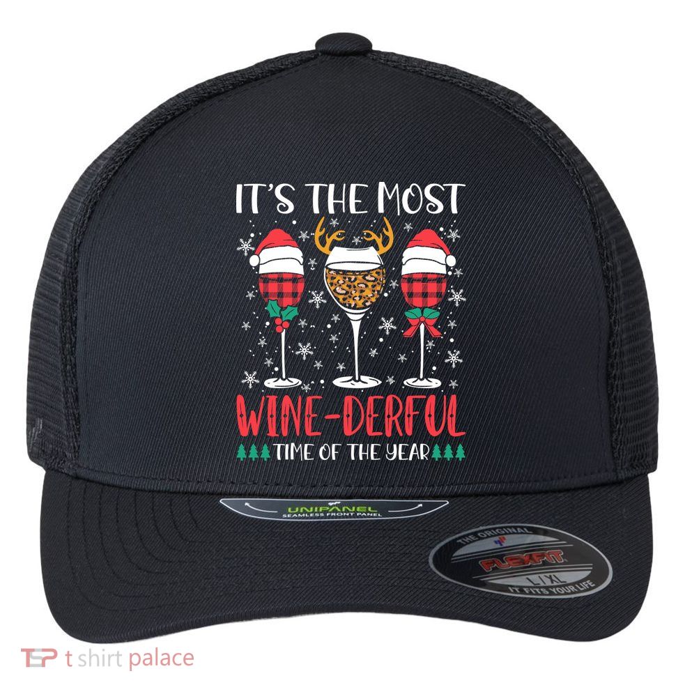Christmas It's The Most Wine Derful Time Of The Year Flexfit Unipanel Trucker Cap