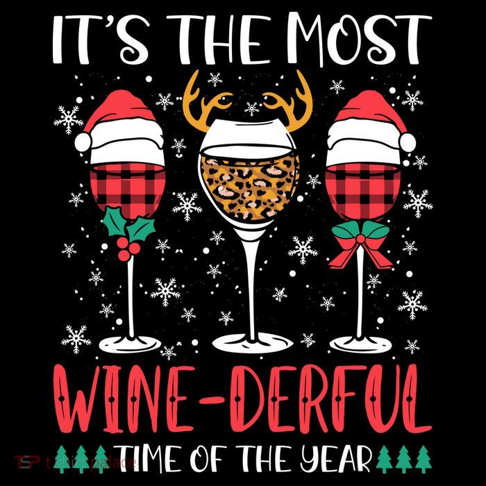 Christmas It's The Most Wine Derful Time Of The Year Sweatshirt