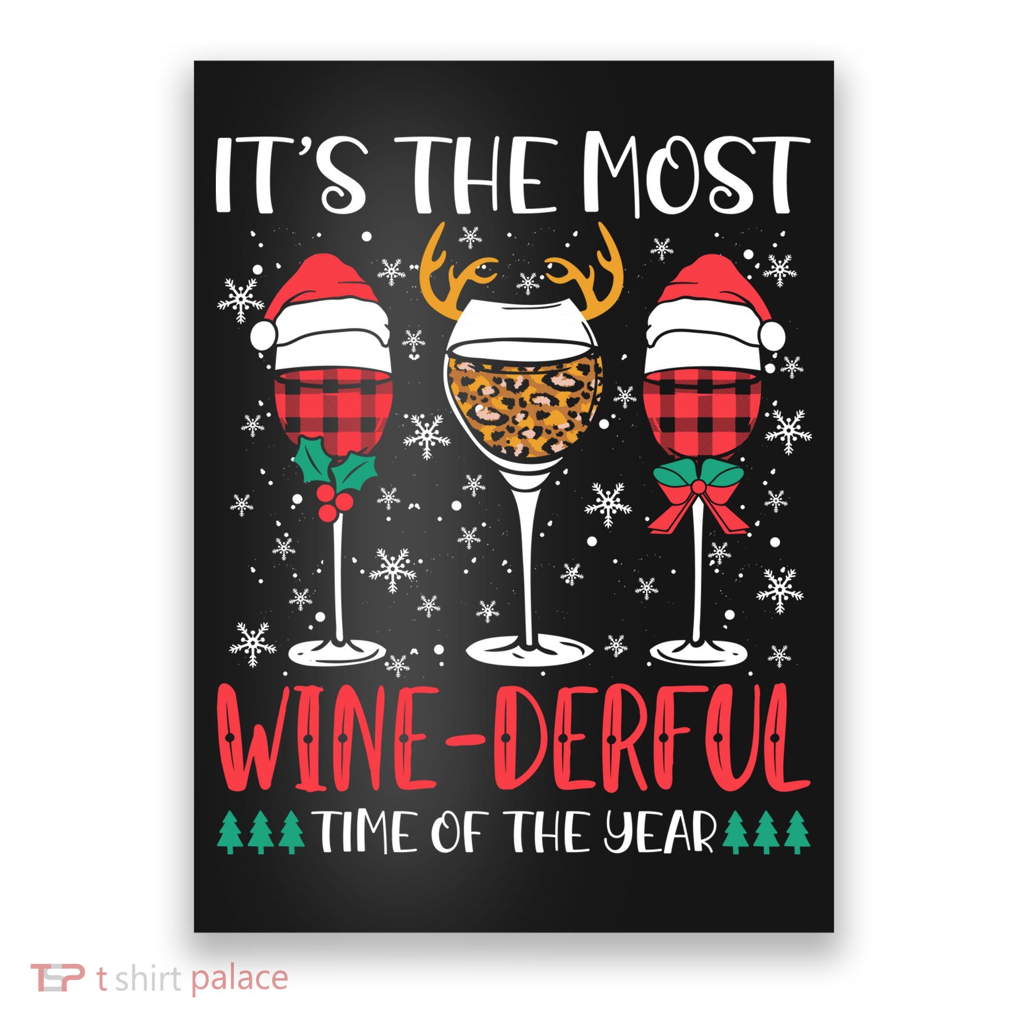 Christmas It's The Most Wine Derful Time Of The Year Poster
