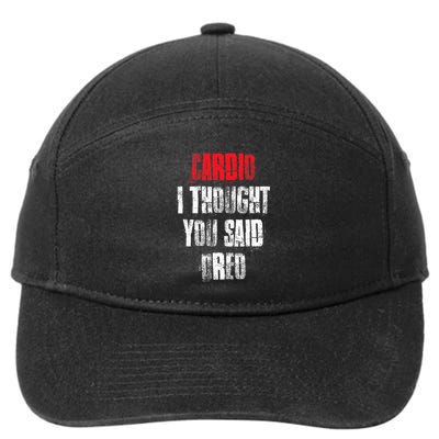 Cardio I Thought You Said Oreo Funny Gym Fitness Workout 7-Panel Snapback Hat