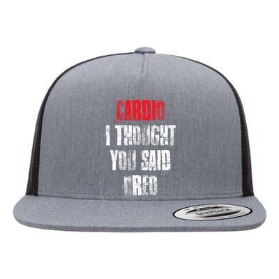 Cardio I Thought You Said Oreo Funny Gym Fitness Workout Flat Bill Trucker Hat