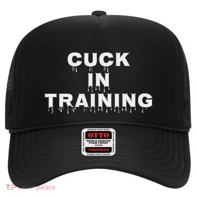 Cuck In Training Adult Novelty Kinky Cuckold Dom Sub High Crown Mesh Back Trucker Hat