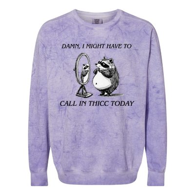 Call In Thicc Today Sick Day Funny Meme Colorblast Crewneck Sweatshirt