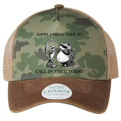 Call In Thicc Today Sick Day Funny Meme Legacy Tie Dye Trucker Hat